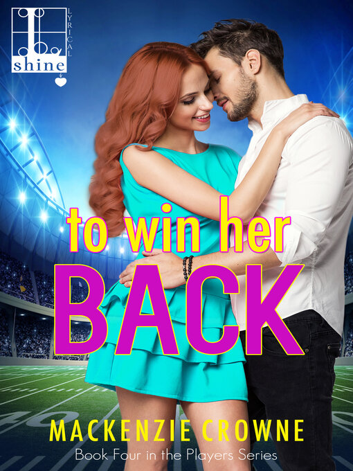 Title details for To Win Her Back by Mackenzie Crowne - Wait list